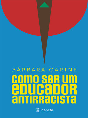 cover image of Como ser um educador antirracista
